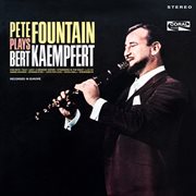 Pete Fountain Plays Bert Kaempfert cover image