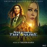 National treasure: edge of history [original series soundtrack] : Edge of History [Original Series Soundtrack] cover image