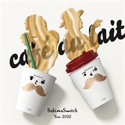 スキマスイッチ tour 2022 "café au lait" cover image