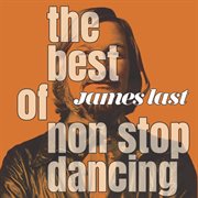 The best of non-stop dancing cover image