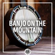 Banjo on the mountain cover image