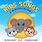 Kids Songs And Nursery Rhymes