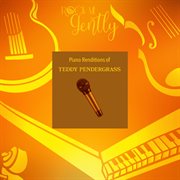 Piano renditions of teddy pendergrass cover image