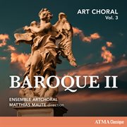 Art choral vol. 3: baroque ii : Baroque II cover image