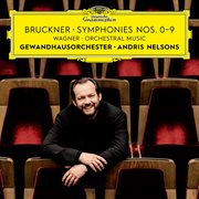Bruckner : Symphonies Nos. 0. 9 – Wagner. Orchestral Music cover image