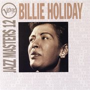 Verve Jazz Masters 12: Billie Holiday : Billie Holiday cover image
