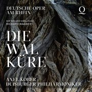 Wagner: die walküre, wwv 86b [live] : Die Walküre, WWV 86B [Live] cover image