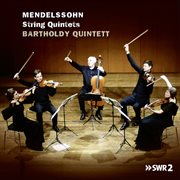 Mendelssohn: string quintets : String Quintets cover image