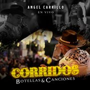 Corridos, botellas & canciones [en vivo] cover image