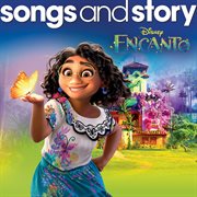 Songs and story. Encanto cover image