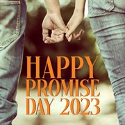 Happy promise day 2023 cover image