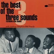 The best of the Three Sounds cover image