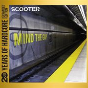 Mind The Gap [20 Years Of Hardcore Expanded Edition / Remastered] cover image