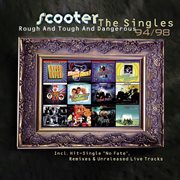 Rough And Tough And Dangerous - The Singles 1994 - 1998 : The Singles 1994 1998 cover image