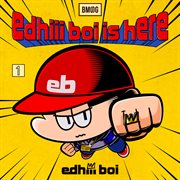 Edhiii boi is here cover image