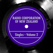 Radio corporation of new zealand singles vol. 2 cover image