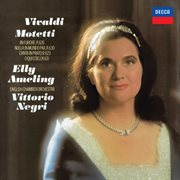 Vivaldi: Motets [Elly Ameling – The Philips Recitals, Vol. 1] : Motets [Elly Ameling – The Philips Recitals, Vol. 1] cover image