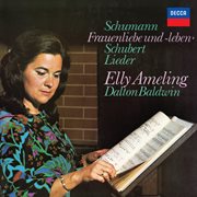 Schumann, Schubert: Lieder [Elly Ameling – The Philips Recitals, Vol. 15] : Lieder [Elly Ameling – The Philips Recitals, Vol. 15] cover image