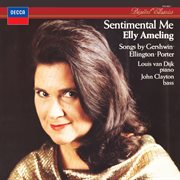 Sentimental Me [Elly Ameling – The Philips Recitals, Vol. 25] cover image