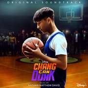 Chang can dunk [original soundtrack] cover image