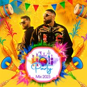 Holi party mix 2023 cover image