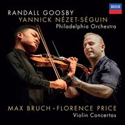 Bruch: Violin Concerto No. 1; Florence Price: Violin Concertos : Violin Concerto No. 1; Florence Price Violin Concertos cover image