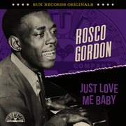 Sun records originals: just love me baby cover image