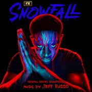 Snowfall [original series soundtrack] cover image