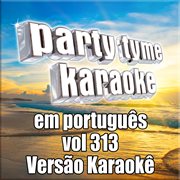 Party tyme 313 [portuguese karaoke versions] cover image