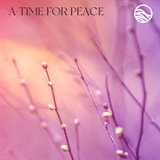 A Time For Peace (Sound Bath) cover image