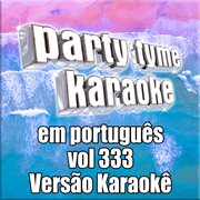 Party tyme 333 [portuguese karaoke versions] cover image