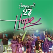 Joyous celebration 27: hope [live at the emperors palace / 2023]. Hope cover image