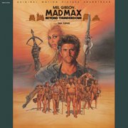 Mad max beyond thunderdome [original motion picture soundtrack] cover image
