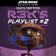 Star Wars: Galaxy's Edge Oga's Cantina: R3x's Playlist #2