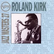 Verve jazz masters 27: roland kirk : Roland Kirk cover image