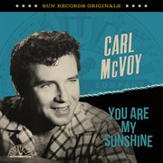 Sun Records Originals: You Are My Sunshine : You Are My Sunshine cover image