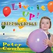 Live it up! [instrumentals] cover image