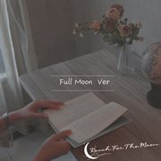 Reach For The Moon Vol.1 (Full Moon) cover image