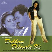 Dulhan Dilwale Ki [Original Motion Picture Soundtrack] cover image