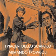 I piaceri dello scapolo [original motion picture soundtrack / remastered 2023] cover image