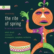 Stravinsky: Le Sacre du printemps (The Rite of Spring) [The Mercury Masters: The Mono Recordings] : Le Sacre du printemps (The Rite of Spring) [The Mercury Masters The Mono Recordings] cover image