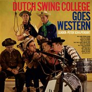 Dutch Swing College Goes Western cover image