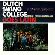 Dutch Swing College Goes Latin cover image