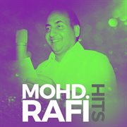 Mohammed Rafi Hits cover image