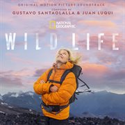 Wild Life [Original Motion Picture Soundtrack] cover image
