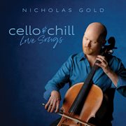 Cello & Chill: Love Songs : Love Songs cover image