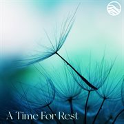 A Time For Rest (Sleep) cover image