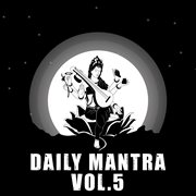 Daily Mantra Vol.5 cover image