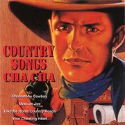COUNTRY SONGS CHA CHA cover image