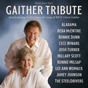 Award-winning artists Honor The Songs of Bill & Gloria Gaither cover image